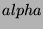 \( alpha \)